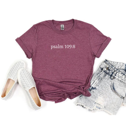 Psalm 109:8 Subtle Anti Trump Shirt, FDT Liberal Christian Nationalism Tee, Resist the oligarchy, Democratic Liberal Leftist, Protest Shirt