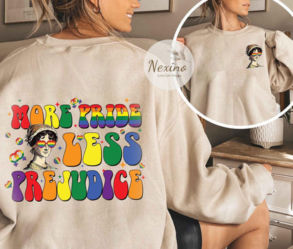 More Pride Less Prejudice Shirt, LGBTQ Shirt, Proud Ally Shirt, Pride Month Shirt, LGBTQ Sweatshirt, LGBTQ Gift, Pride Parade, Lesbian Shirt