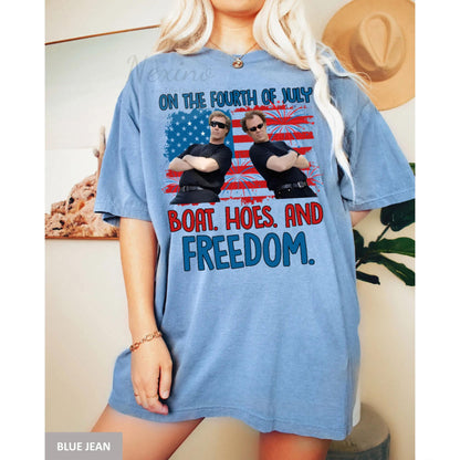 On the Fourth Of July Boats Hoes And Freedom Comfort Colors T Shirts, 4th of July Shirts, Patriotic Fourth Of July Funny Movie T Shirts