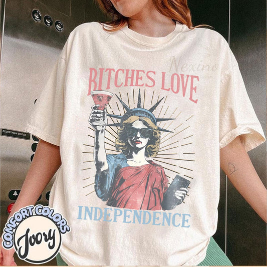 Bitches Love Independence Funny 4th of July T-Shirt, Love Independence Shirt, Trendy 4th Of July Tee, Patriotic Gift,Girly 4th of July Shirt