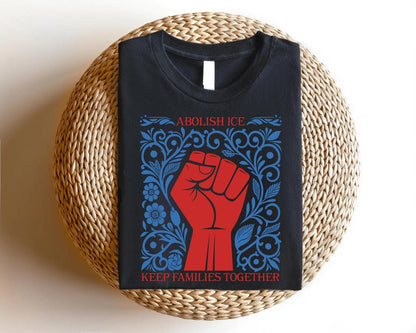 Abolish Ice Shirt, Social Justice Shirt, No Human is Illegal, Activism Apparel, Immigration Human Rights Tee, Anti Trump Shirt