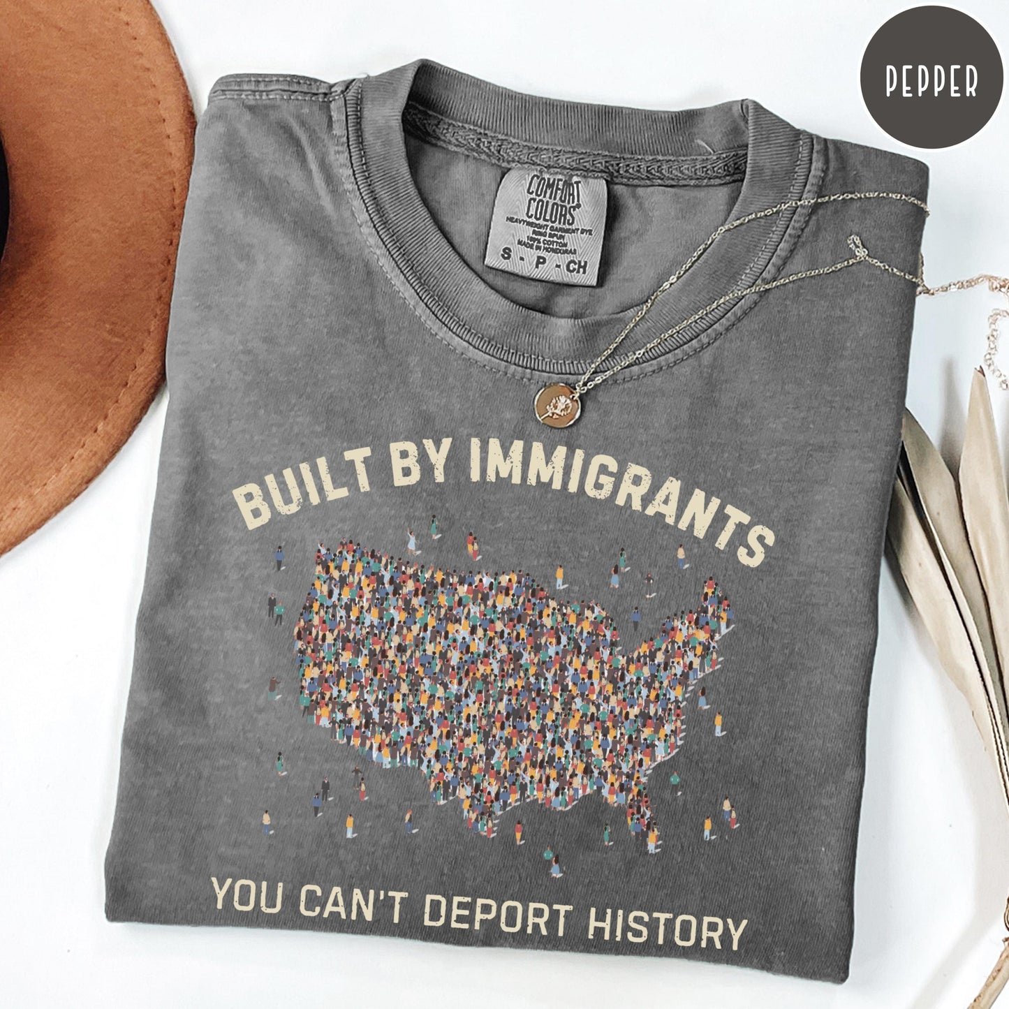 Built by Immigrants Shirt, You Can’t Deport History, Political Statement Tee, Anti Racism T-shirt, Immigrant Rights Protest