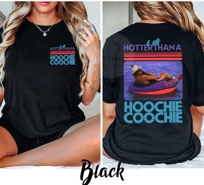 Hotter Than A Hoochie Coochie Comfort Colors Shirt, Meme Summer Vacation Tshirt, Music Lover Tshirt, 90s Country Music, Trendy Summer Tee