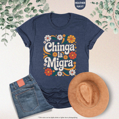 Chinga La Migra Shirt, Activist Shirt, Pro Immigration Shirt, Human Rights Tee, Anti Deportation Shirt, Fascism Shirt, Civil Rights Gifts