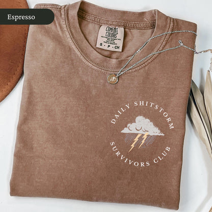 Comfort Colors Daily Shitstorm Survivors Club Shirt, Funny Mental Heath Shirt, Sarcastic Self Care Shirt, Sarcastic Gift, Funny Graphic Tee