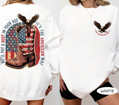 We'll Put A Boot In Your Ass It's The American Way T-shirt, Toby Keith Shirt, 4th Of July Shirt, Courtesy Of The Red, White & Blue Shirt