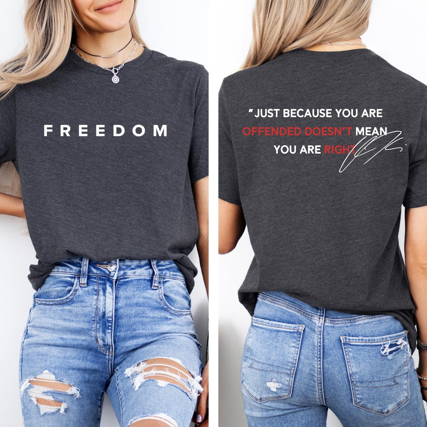 Justice for Charlie Kirk, Freedom Shirt, Charlie quotes, Just because you are offended, doesn’t mean you are right