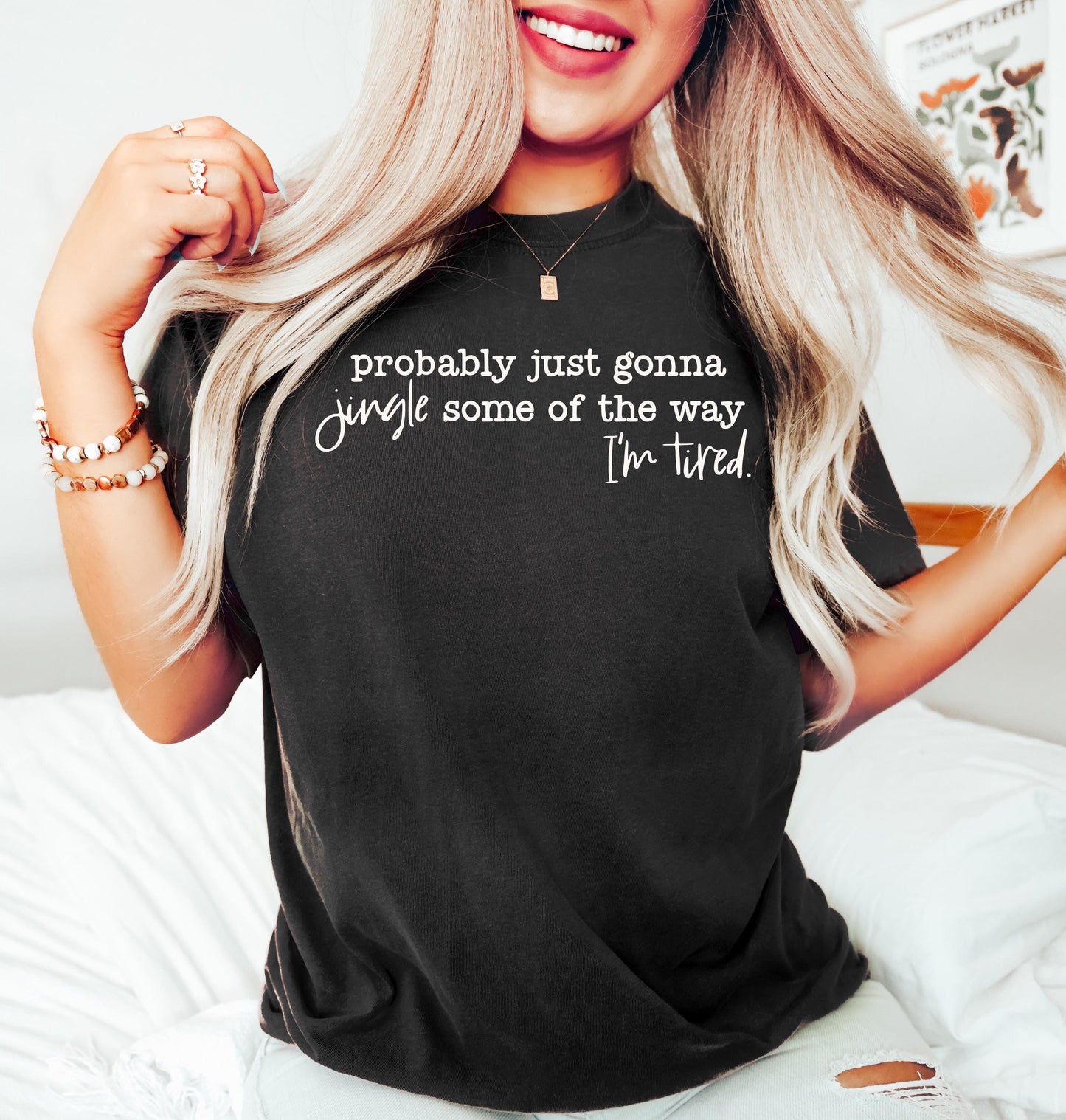 Christmas Sweatshirt, Probably Just Gonna Jingle Some Of The Way I'm Tired Shirt, Funny Christmas Shirt, Christmas Jingle Shirt, Xmas Gift