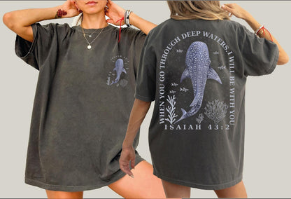 Christian Shirt: Isaiah 43.2 Shirt, Bible Verse Tee, Faith Based , Church Team