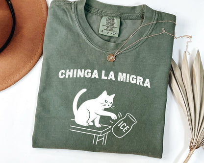 Chinga La Migra Shirt, Pro Immigration Tshirt, Abolish ICE Funny Cat Political Tee, Human Rights Civil Rights Equality Tee