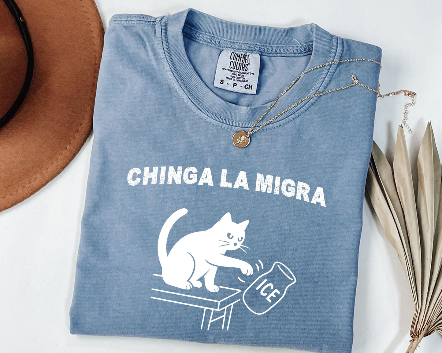 Chinga La Migra Shirt, Pro Immigration Tshirt, Abolish ICE Funny Cat Political Tee, Human Rights Civil Rights Equality Tee