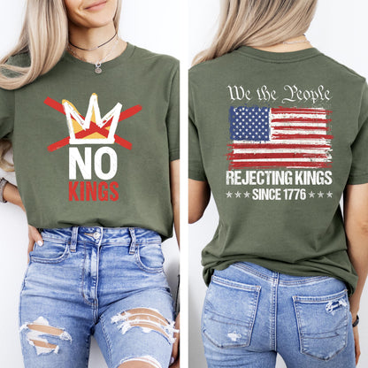 No Kings T-Shirt, Rejecting Kings Since 1776 Shirt, We The People Anti Trump Tee, Freedom Statement T-Shirt, No Kings Shirt, Patriotic Shirt