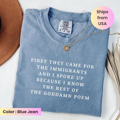 First They Came For The Immigrants Shirt, Anti Trump Activist Tee, Protest Political Tee Human Rights TShirt, Resist Tee