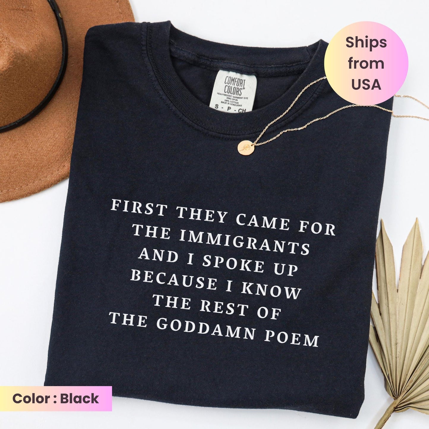 First They Came For The Immigrants Shirt, Anti Trump Activist Tee, Protest Political Tee Human Rights TShirt, Resist Tee