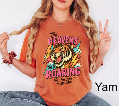 The Heavens Are Roaring Shirt,Retro Christian Tee, The Heavens Are Roaring Christian Apparel Tee Bible Verse Christian Woman