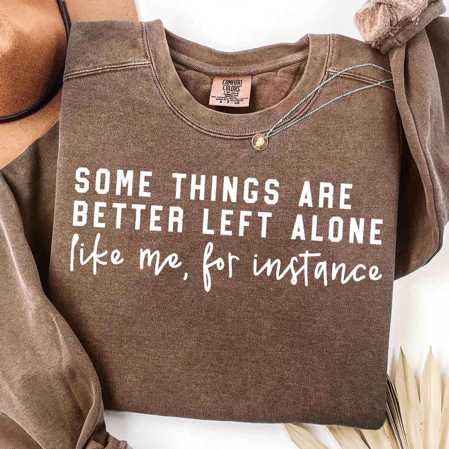 Some Things Are Better Left Alone Shirt, Funny Introvert Sarcastic Shirt, Introvert Shirt