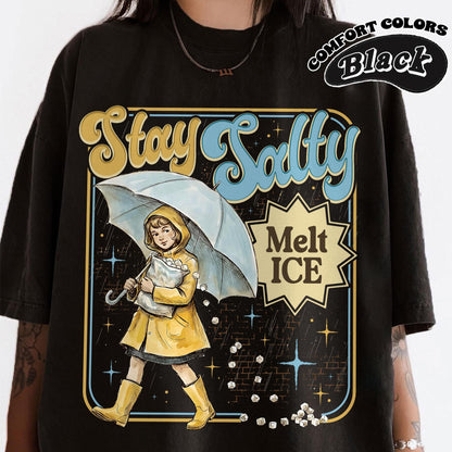 Subtle Anti Ice Stay Salty Protest T-Shirt, Keep Ice Out, Pro Immigration, Anti Trump Shirt, Melt Ice Shirt