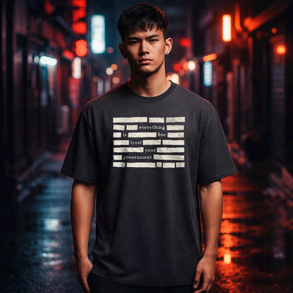 Censored Everything Is Fine Trust Your Government Redacted Meme T-Shirt, Conspiracy Humor Graphic Tee, Bold Truth Seeker Shirt