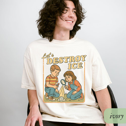 Let's Destroy Ice Shirt, Fuck ICE T-Shirt, Subtle Abolish ICE Comfort Colors Tee, Pro Immigration Ally, Human Rights Anti Trump FDT Protest