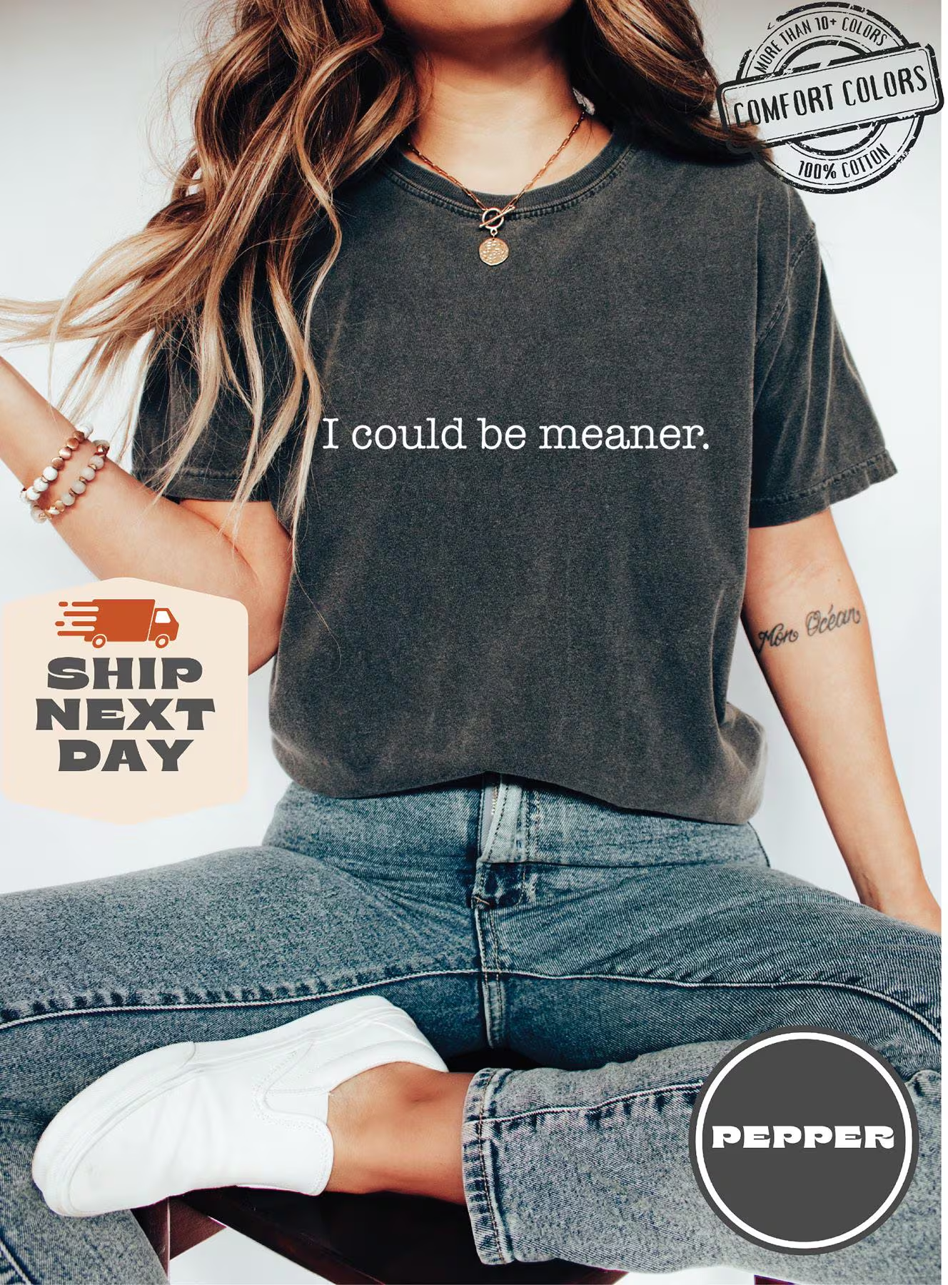 I Could Be Meaner Shirt, Sarcastic Sweatshirt, Funny Quote Crewneck, Funny Humor Shirt, Trendy Shirt For Woman, Sarcasm Tees
