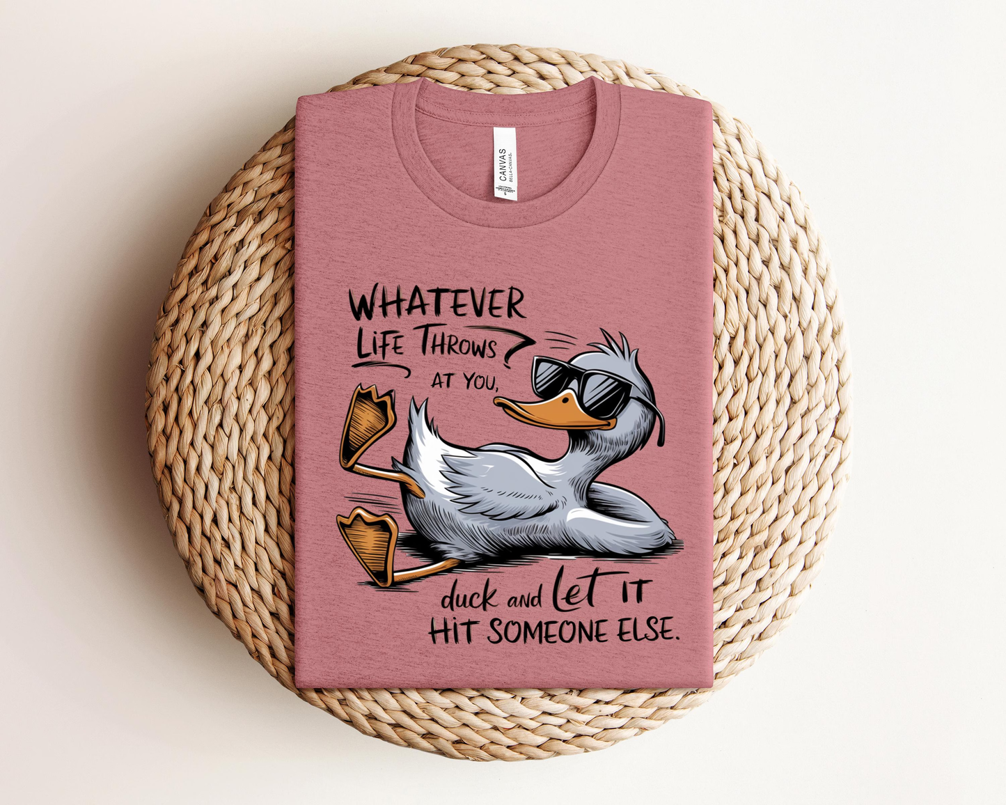 Whatever Life Throws At You Funny Sarcastic Shirt, Funny Duck T-Shirt, Snarky Retro Tee, Funny Adult Gift, Sarcastic Sayings Tshirt