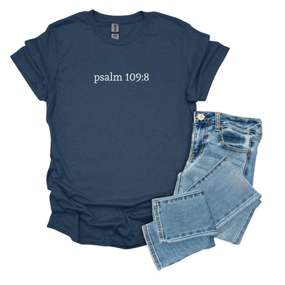 Psalm 109:8 Subtle Anti Trump Shirt, FDT Liberal Christian Nationalism Tee, Resist the oligarchy, Democratic Liberal Leftist, Protest Shirt