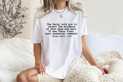 George Orwell 1984 Anti Trump Quote Shirt, Unisex Political Activist T-shirt, Social Justice, Protest Inequality Tee, Anti-Fascist Resist