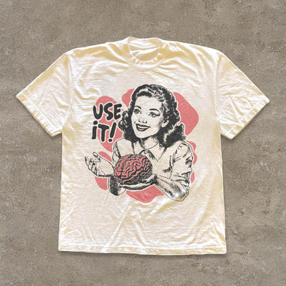 Sarcastic Vintage Unisex Shirt, Use Your Brain Aesthetic Tee, Funny Retro 50s Style Ad Parody Shirt, Sarcastic Quote, Gift for Thinkers